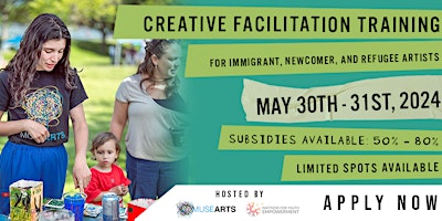 Immagine principale di Creative Facilitation Training for Immigrant, Newcomer and Refugee Artists 