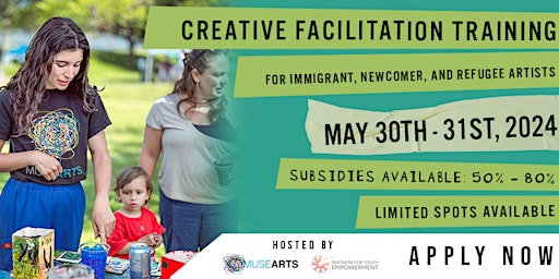 Primaire afbeelding van Creative Facilitation Training for Immigrant, Newcomer and Refugee Artists