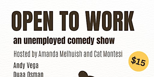 Primaire afbeelding van Open to Work: An Unemployed Comedy Show