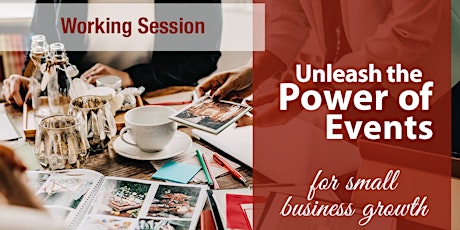 Unleash the Power of Events - Working Session