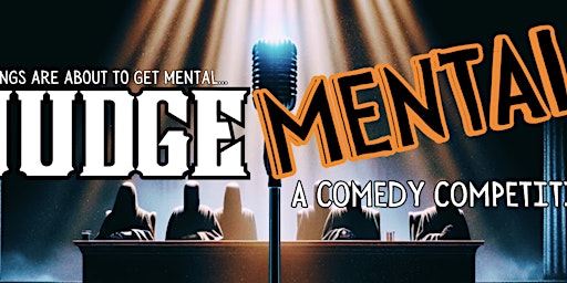 Hauptbild für JudgeMENTAL: A Comedy Competition