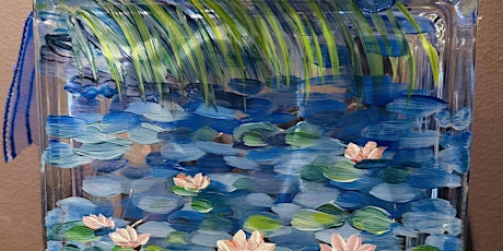 Monet's Water Lily on Glass Block - Paint and Sip by Classpop!™
