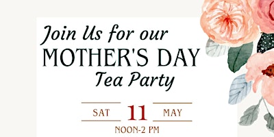 Mothers Day Tea Party primary image
