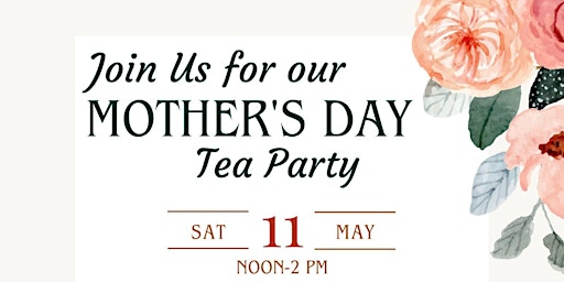 Imagem principal de Mothers Day Tea Party