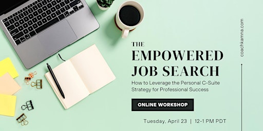 The Empowered Job Search Workshop primary image