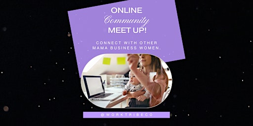 Online Community Meet Up @WorkTribeco primary image