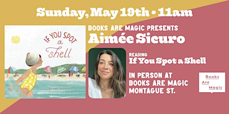 In-Store: Storytime w/ Aimée Sicuro: If You Spot a Shell