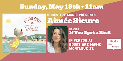 In-Store: Storytime w/ Aimée Sicuro: If You Spot a Shell primary image