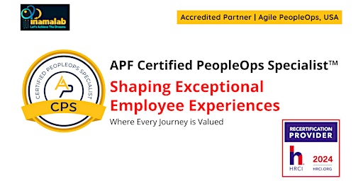 APF Certified PeopleOps Specialist™ (APF CPS™) May 10-11, 2024