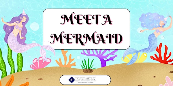 Meet A Mermaid