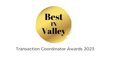 Imagen principal de Best In Valley: Transaction Coordinator Awards 2023