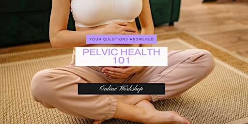 Pelvic Health 101 with @worktribeco primary image