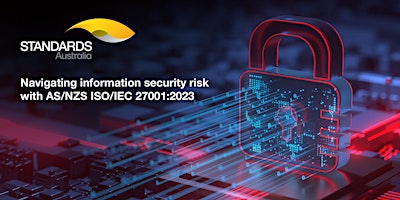 Navigating Information Security Risks with AS/NZS ISO/IEC 27001:2023 primary image