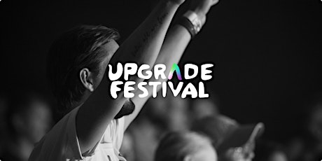 Primaire afbeelding van Upgrade Festival 2024 - The Journey