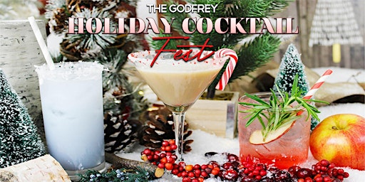 Imagem principal do evento Godfrey Holiday Cocktail Fest - Cocktail Tasting at I|O Godfrey Rooftop