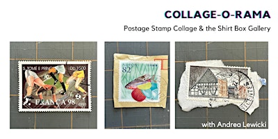 Primaire afbeelding van Postage Stamp Collage & the Shirt Box Gallery with Andrea Lewicki