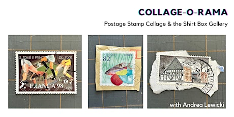 Postage Stamp Collage & the Shirt Box Gallery with Andrea Lewicki