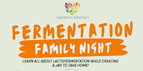 Family Cooking Night: Fermented Foods!