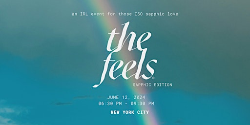 The Feels Sapphic ed 5: a singles event for queer-love seekers in Brooklyn