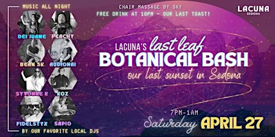 Imagem principal do evento Lacuna's Last Leaf Botanical Bash: Our Final Farewell!