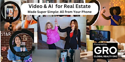 Imagem principal do evento Video &  AI  For Real Estate: All From Your Phone.