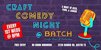 Imagen principal de Craft Comedy: Free Stand-up Comedy @ Batch in East Austin