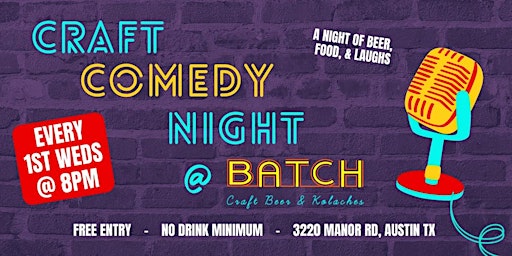 Imagem principal do evento Craft Comedy: Free Stand-up Comedy @ Batch in East Austin