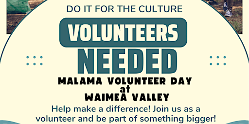 Primaire afbeelding van Do It For The Culture Presents: Malama Volunteer Day at Waimea Valley