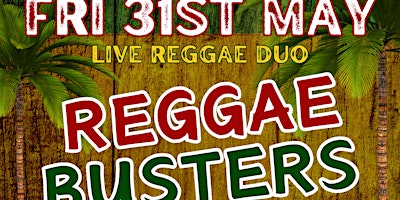 Imagem principal do evento Reggae & Ska Night with Live Reggae Duo REGGAE BUSTERS plus Support Dj