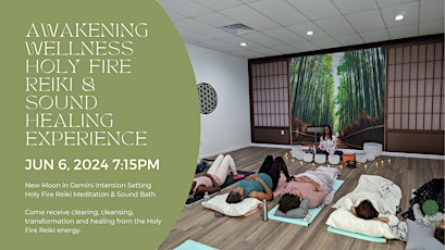 Awakening Wellness Holy Fire Reiki & Sound Healing Experience