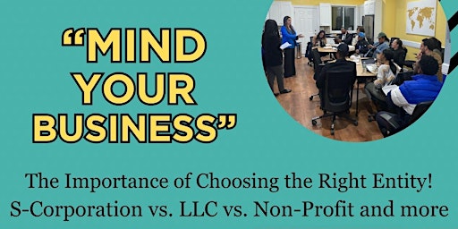 Image principale de Mind Your Business - The Importance of Choosing the Right Entity in Busines