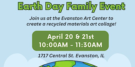 Evanston Art Center Earth Day Family Arts & Crafts