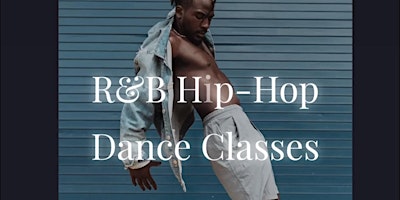 Primaire afbeelding van R&B HIPHOP CHOREOGRAPHY DANCE WORKSHOP