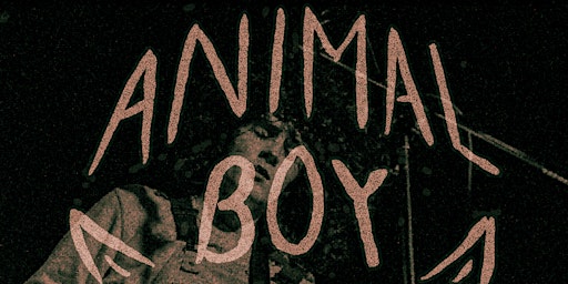 Imagem principal de Animal Boy 'CURSE' RELEASE SHOW w/ Sun Junkies & Guest Room Status