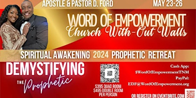 Primaire afbeelding van WOE Spiritual Awakening 2024 Prophetic Retreat: Demystifying the Prophetic!