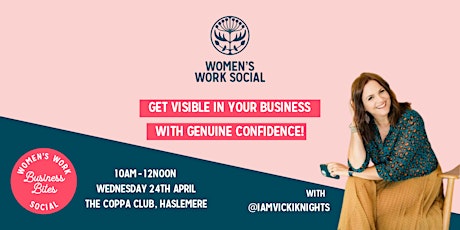 Get Visible in your Business with Genuine Confidence