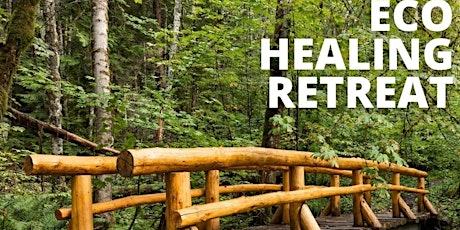 Eco Healing Retreat