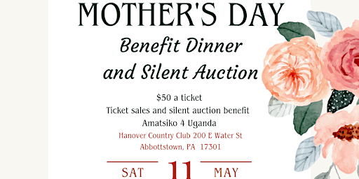 Imagem principal do evento Mothers Day Benefit Dinner & Silent Auction