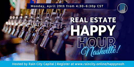 Rain City Real Estate Happy Hour - Nashville!