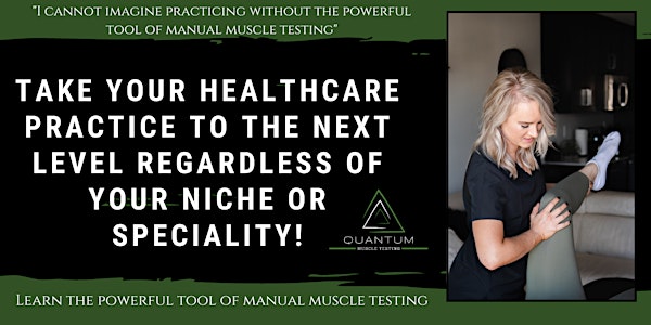Quantum Muscle Testing Flow - In- Person Course