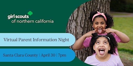 Imagem principal de Santa Clara County| Girl Scout Virtual Parent  Information Night