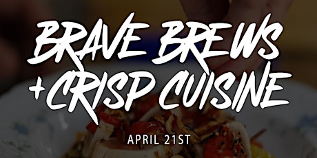Crisp Cuisine X Brave Pop Up