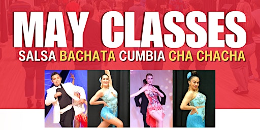 Immagine principale di New Salsa & Bachata Classes - May 2024 