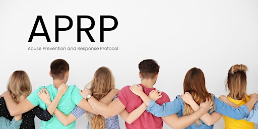 Abuse Prevention and Response Protocol (APRP) primary image