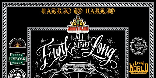 Image principale de Varrio to Varrio present: Funk All Night Long w/ Funk Freaks