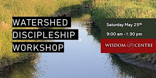 Hauptbild für Watershed Discipleship Workshop