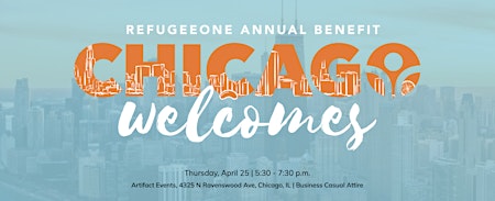 Primaire afbeelding van REFUGEEONE ANNUAL BENEFIT: CHICAGO WELCOME!