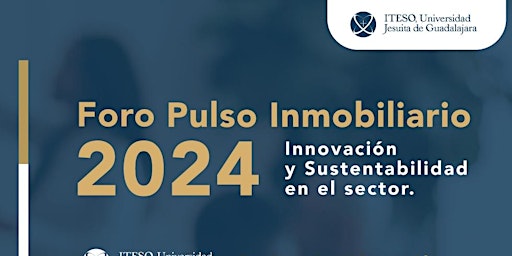 Hauptbild für FORO PULSO INMOBILIARIO ITESO