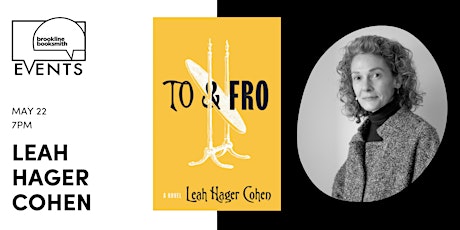 Leah Hager Cohen: To & Fro