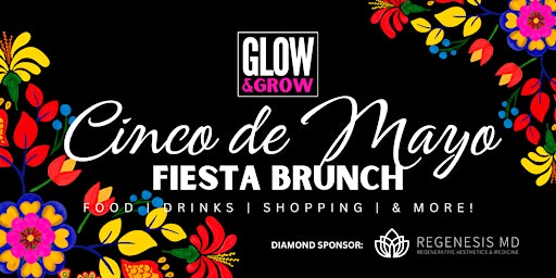 Imagen principal de Cinco De Mayo Brunch - Glow & Grow Event Series